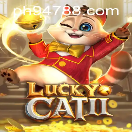 Discover the Thrills of LuckyCatII