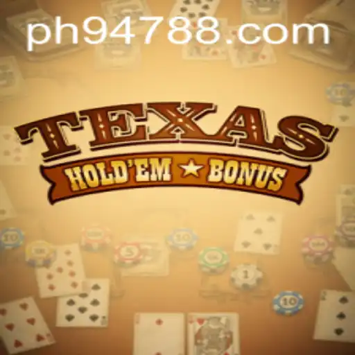 Exploring Texas Holdem Bonus