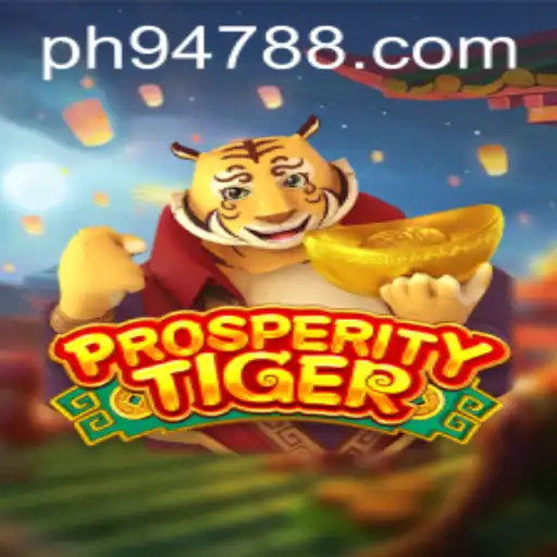 Discover the Thrilling World of ProsperityTiger: A Game of Strategy and Fortune