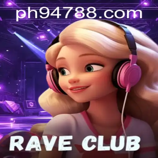 Unveiling RaveClub: The Ultimate Gaming Experience with PH947
